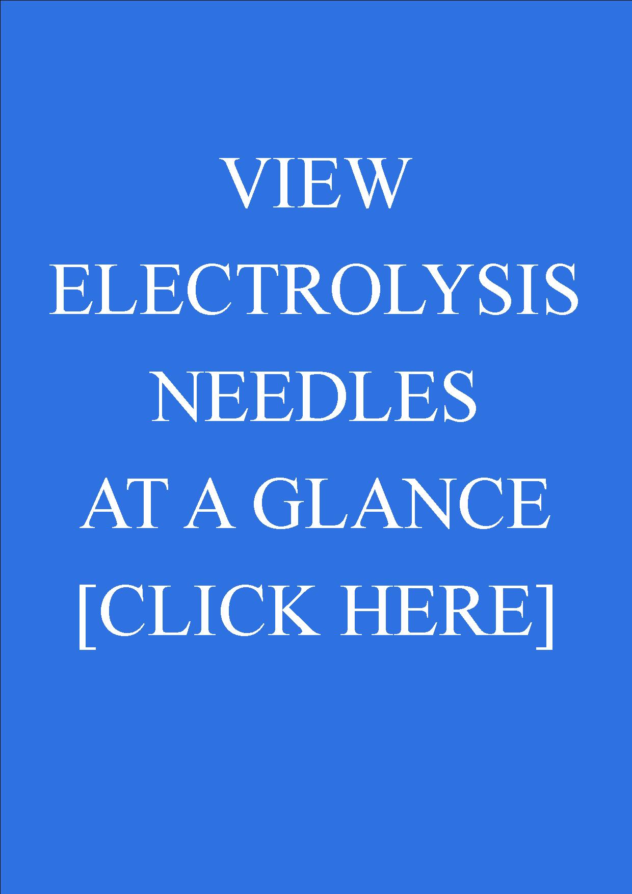 Electrolysis Needles